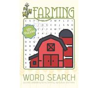 Farming Word Search Puzzle Book: Word Searches with Easy to Read Print about Farms, Farming, Agriculture and More | 6x9 inches | 110+ pages | 50+ ... for Celebrations, Holidays, and Calm Times