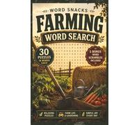 Farming Word Search | Word Snacks Edition: 30 Farm-Themed Word Search Puzzles with Bonus Word Scrambles | Relaxing Country-Inspired Brain Games for Adults