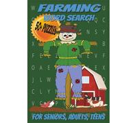 Farming Wordsearch: puzzles with easy-to-read print about farm animals, equipment, crops and more. | 6x9 inches | 110 pages | 50+ puzzles.... great ... holidays, birthdays, vacation, or relaxation