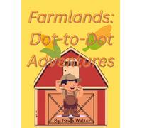 Farmlands: Dot-To-Dot Adventures