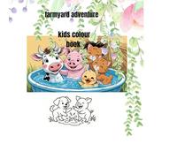 farmyard adventure kids colouring book