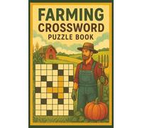 Farmyard Crosswords: 60 Puzzles of Life on the Land
