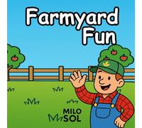 Farmyard Fun: 52 Adorable Coloring pages: A Sweet and Simple Coloring Adventure for Little Artists! Easy and Bold