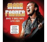 Mark Farner Rock 'n Roll Soul: Live, August 20, 1989 (CD)
