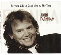 Farnham,John - Seemed Like a Good Idea [Import]