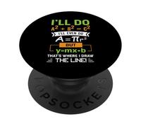 Farò A2 + B2 = C2 Ecco dove traccio la linea matematica PopSockets PopGrip Adesivo