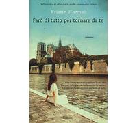 Farò di tutto per tornare da te