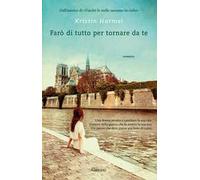 Farò di tutto per tornare da te