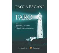 Faro. Il metodo per allineare la tua energia, agire con visione, crescere con consapevolezza