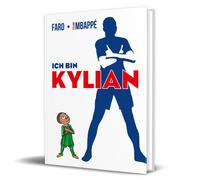 Faro Kylian Mba Ich bin Kylian: Die Comic-Autobiografie des F (Copertina rigida)