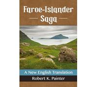 Robert K. Painter – Faroe-Islander Saga – Una nuova traduzione in inglese – Tascabile