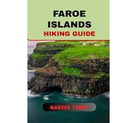 FAROE ISLANDS HIKING GUIDE