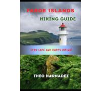 FAROE ISLANDS HIKING GUIDE