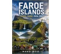 FAROE ISLANDS TRAVEL GUIDE 2026-2027