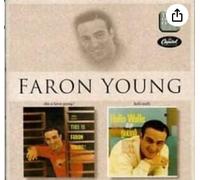 Faron Young - This Is Faron Young!/Hello Walls