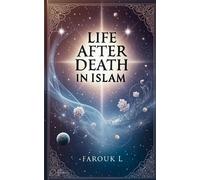 Farouk L Life after Death in Islam (Tascabile)