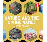 Farrah Iftikhar Nature and the Divine Names (Copertina rigida)