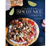 Farrah Jalanbo The Quick & Easy Spiced Nice Cookbook (Copertina rigida)