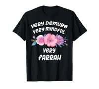 Farrah Personalized Very Demure Very Mindful Farrah Name Maglietta