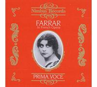 Farrar, Geraldine - French Opera (1908-1921)