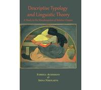 Farrell Ackerman Irina Nikol Descriptive Typology and Linguistic Th (Tascabile)