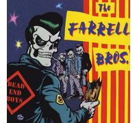 Farrell Bros. - Dead End Boys