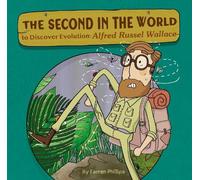 Farren Phillips The Second in the World to Discover Evolution (Copertina rigida)