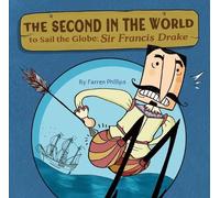 Farren Phillips The Second in the World to Sail the Globe (Copertina rigida)