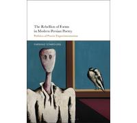 Farshad Sonbold The Rebellion of Forms in Modern Persian Poet (Copertina rigida)