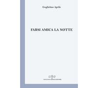 Farsi amica la notte