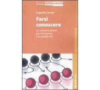 Farsi conoscere. La comunicazione per le imprese e le partite IVA