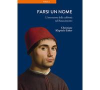 Farsi un nome. L'invenzione della celebrità nel Rinascimento - 20