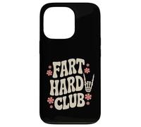 Fart Hard Club - Divertente Groovy Farting Umorismo Custodia per iPhone 13 Pro