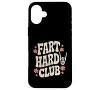 Fart Hard Club - Divertente Groovy Farting Umorismo Custodia per iPhone 16 Plus