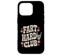 Fart Hard Club - Divertente Groovy Farting Umorismo Custodia per iPhone 16 Pro