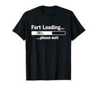 Fart Loading Please Wait Funny Novelty Humor Graphic Maglietta
