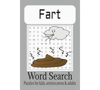 Fart word search puzzle book: word searches with easy to read print about farts, funny activity book, gross humor book and more | 6x9 inches, 110 ... gift for vacations, holidays and free times