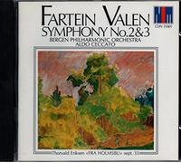 Fartein Valen - Symphony N° 2 & 3
