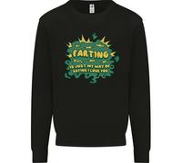 Farting È Solo Il Mio Modo Di Dire Che Ti Amo Uomo Felpa Maglione