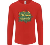 Farting È Solo Il Mio Modo Di Dire Che Ti Amo Uomo Manica Lunga T-Shirt