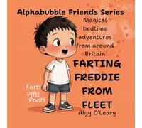 Farting Freddy from Fleet: Magical Bedtime Adventures from Around Britain: 1
