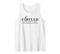 Fartled Farts Men I Love to Fart Dont Scare Me I Fart Easily Canotta