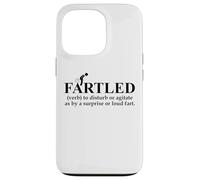 Fartled Farts Men I Love to Fart Dont Scare Me I Fart Easily Custodia per iPhone 13 Pro