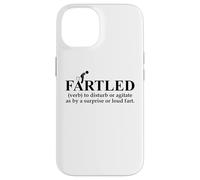 Fartled Farts Men I Love to Fart Dont Scare Me I Fart Easily Custodia per iPhone 14