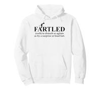 Fartled Farts Men I Love to Fart Dont Scare Me I Fart Easily Felpa con Cappuccio