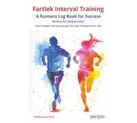 Fartlek Interval Training: A Runners Log Book for Success
