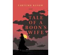 Fartumo Kusow Tale of a Boon's Wife (Tascabile)