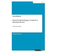 Farwis Mahrool Research Methodology. A Guide for a Literature Review (Tascabile)