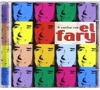 Fary - A Vueltas Con El Fary