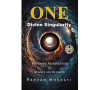 Farzad Nosrati One Divine Singularity (Copertina rigida)